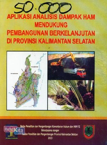 Cover Buku Aplikasi Analisis Dampak Ham Mendukung Pembangunan Berkelanjutan Di Provinsi Kalimantan Selatan