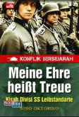 Konflik Bersejarah - Meine Ehre heiBt Treue - Kisah Divisi SS Leibstandarte