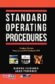 Standard Operating Procedures: Panduan Praktis Penyusunan SOP Berbasis SPIP