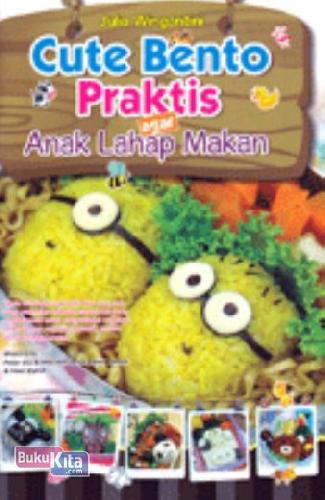 Cover Buku Cute Bento Praktis Agar Anak Lahap Makan