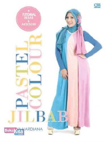 Cover Buku Pastel Colour Jilbab: Tutorial Jilbab Aksesori