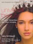 Cover Buku Universal Beauty : Panduan Kecantikan dari Miss Universe