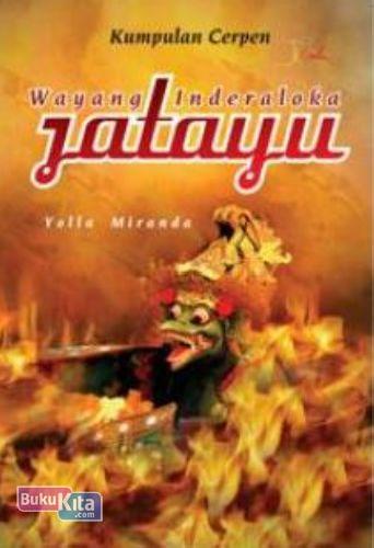 Cover Buku Kumpulan Cerpen Wayang Inderaloka Jatayu