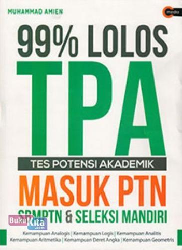 Cover Buku 99% Lolos TPA Masuk PTN SBMPTN & Seleksi Mandiri