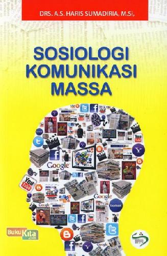 Cover Buku Sosiologi Komunikasi Massa