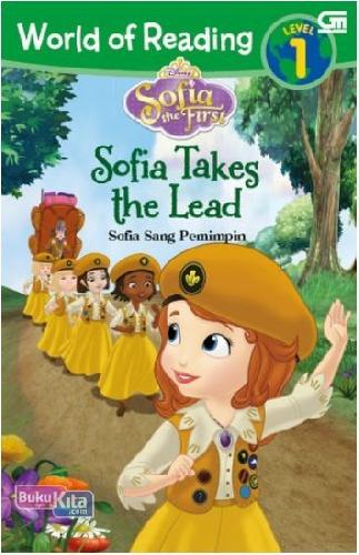 Cover Buku Sofia The First: Sofia Sang Pemimpin - Sofia Takes The Lead