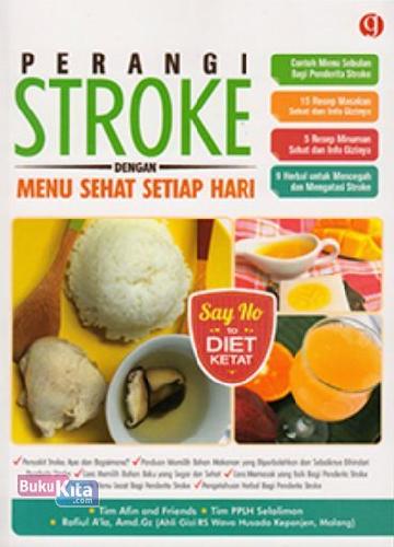 Cover Buku Perangi Stroke dengan Menu Sehat Setiap Hari