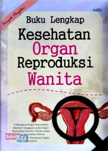 Cover Buku Buku Lengkap Kesehatan Organ Reproduksi Wanita