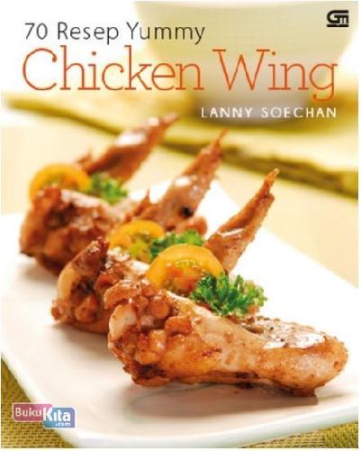 Cover Buku 70 Resep Yummy Chicken Wing