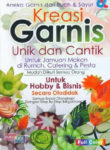 Cover Buku Kreasi Garnis Unik dan Cantik (Full Color)