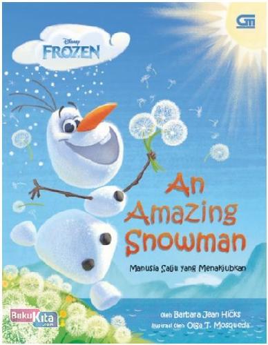 Cover Buku Frozen: Manusia Salju yang Menakjubkan - An Amazing Snowman