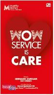 Wow Service is Care