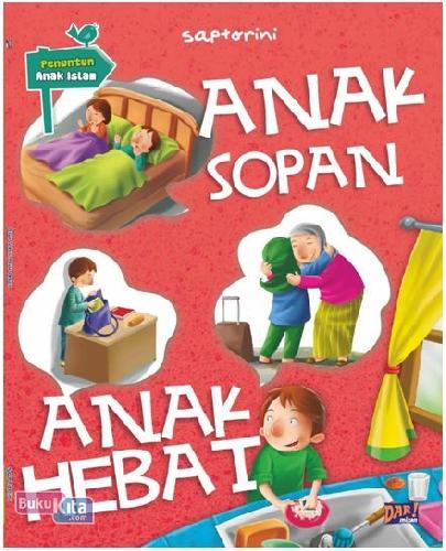 Cover Buku Penuntun Anak Islam: Anak Sopan Anak Hebat