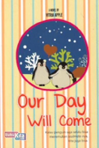 Cover Buku Our Day Will Come
