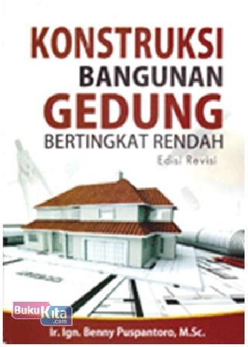 Cover Buku Konstruksi Bangunan Gedung Bertingkat Rendah Ed. Revisi