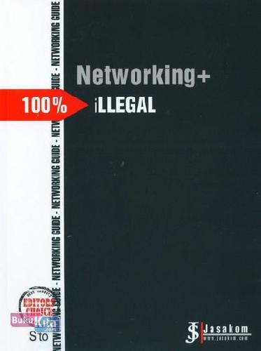 Cover Buku Networking+ 100% iLLEGAL