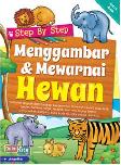 Step by Step Menggambar & Mewarnai Hewan