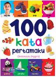 100 Kata Pertamaku (Indonesia-Inggris)