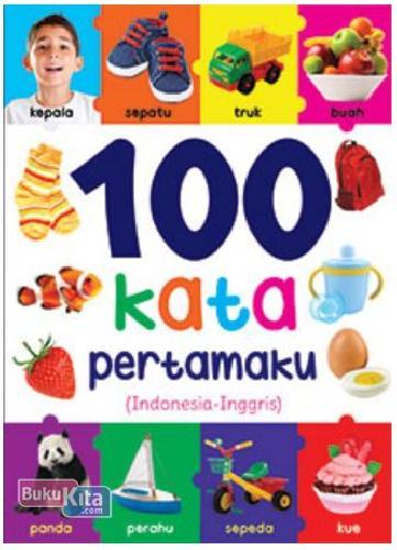 Cover Buku 100 Kata Pertamaku (Indonesia-Inggris)