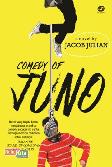 Comedy of Juno: Ketika Hidupmu Buntu, Tertawalah