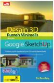 Desain 3d Rumah Minimalis dengan Google Sketchup + CD