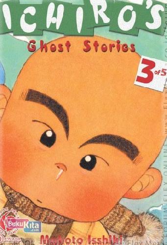 Cover Buku LC: Ichiro`s Ghost Stories 03