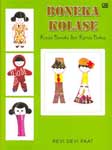 Cover Buku Boneka Kolase : Kreasi Boneka dari Kertas Berkas