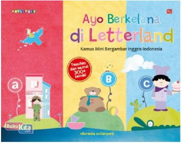 Cover Buku Ayo Berkelana di Letterland (Kamus Mini Bergambar Inggris-Indonesia)