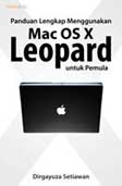 Panduan Lengkap Menggunakan Mac OS X Leopard untuk Pemula