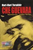 Hari-hari Terakhir Che Guevara