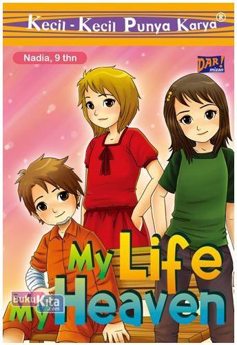 Cover Buku Kkpk: My Life My Heaven: Petualangan Meraih Bahagia