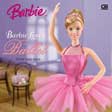 Cover Buku Barbie Suka Balet - Barbie Loves Ballet