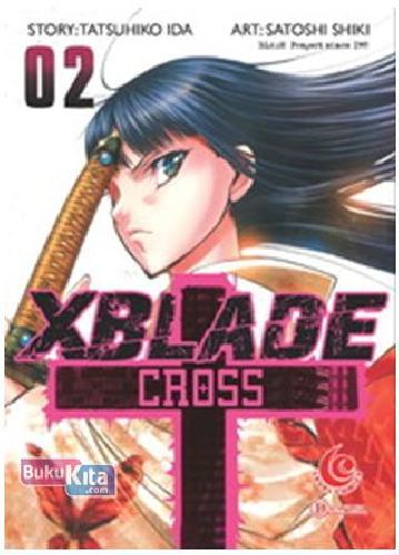 Cover Buku LC: X Blade + Vol. 02