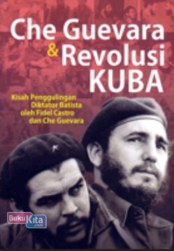 Cover Buku Che Guevara dan Revolusi Kuba