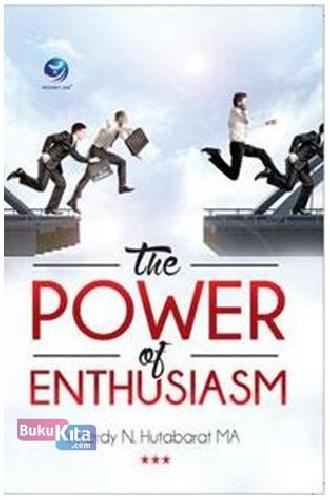 Cover Buku The Power of Enthusiasm