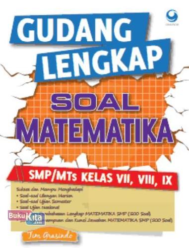 Cover Buku Gudang Lengkap Soal Matematika SMP 7, 8, 9