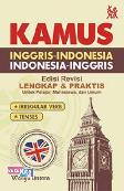 Kamus Inggris-Indonesia Indonesia-Inggris: Edisi Revisi Lengkap & Praktis