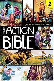The Action Bible 2 (Kisah Penebusan Tuhan)