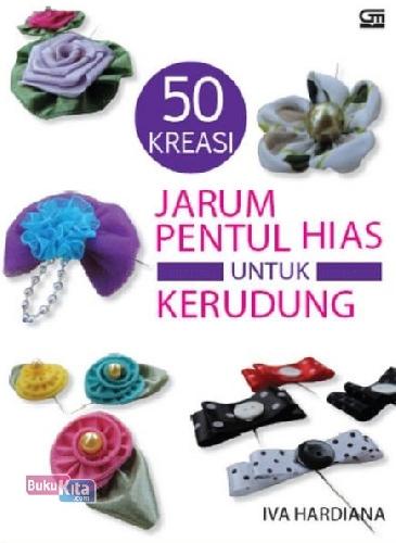 Cover Buku 50 Kreasi Jarum Pentul Hias untuK Kerudung
