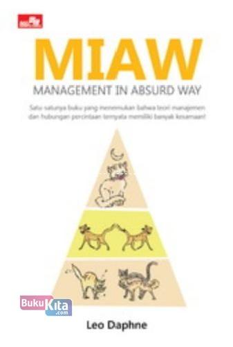 Cover Buku MIAW - Management in Absurd Way