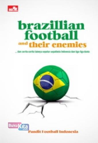 Cover Buku Brazillian Football and Their Enemies