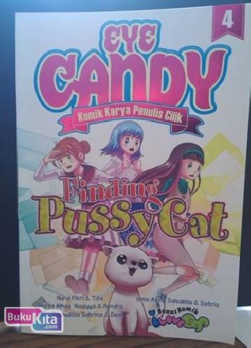 Cover Buku Komik Eye Candy 4 : Finding Pussy Cat