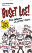 Buset Loe - Buku Singkatan dan Plesetan Loecoe