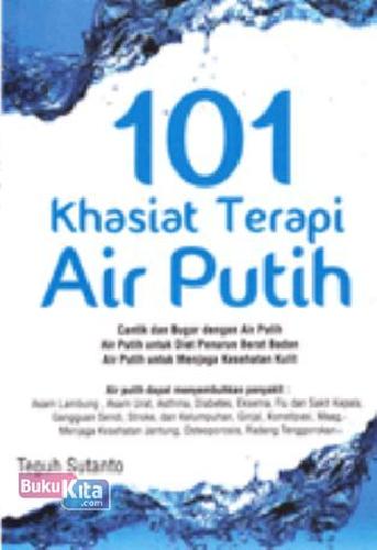 Cover Buku 101 Khasiat Terapi Air Putih