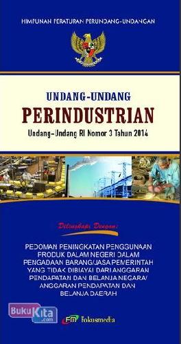 Cover Buku Undang-Undang Perindustrian - Undang-Undang RI Nomor 3 Tahun 2014