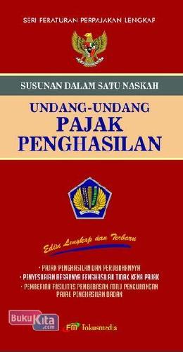 Cover Buku Susunan Dalam Satu Naskah Undang-Undang Pajak Penghasilan