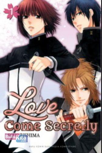 Cover Buku Love Come Secretly 01