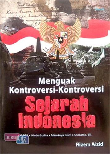 Cover Buku Menguak Kontroversi - Kontroversi Sejarah Indonesia