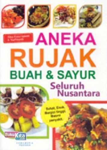 Cover Buku Aneka Rujak Buah dan Sayur Seluruh Nusantara
