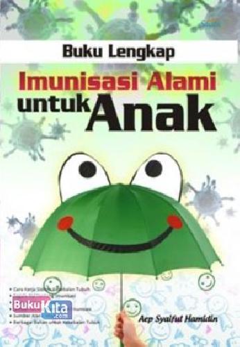 Cover Buku Buku lengkap Imunisasi Alami untuk Anak